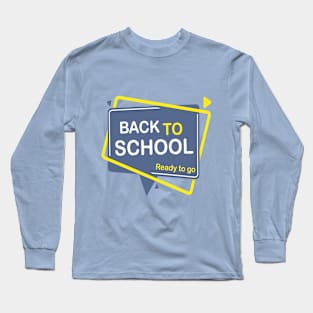 back to school Long Sleeve T-Shirt